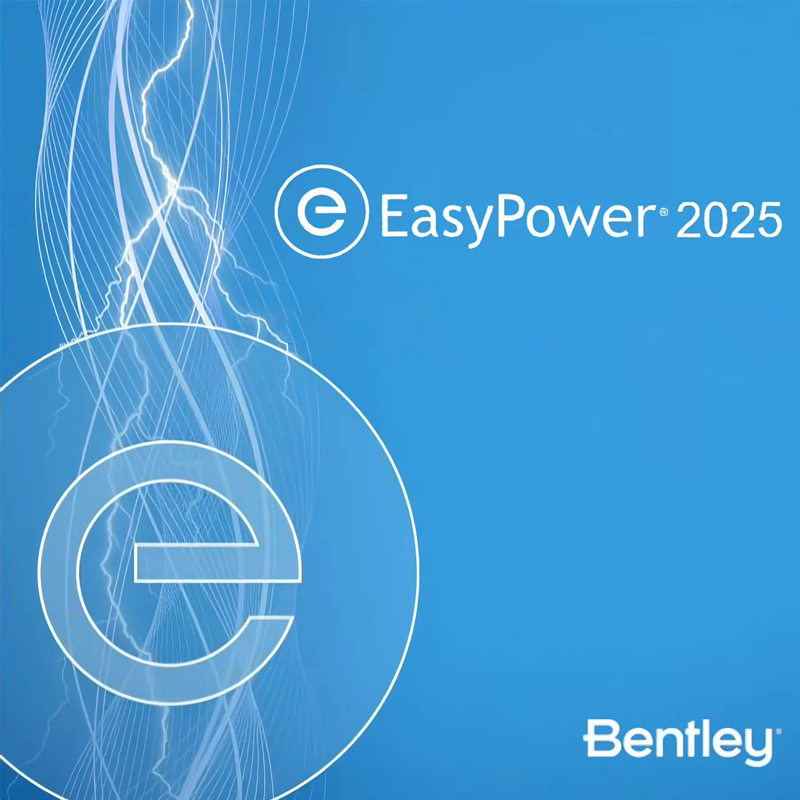 Bentley EasyPower 2025 v25.00.00.8049 一机一码授权版电力系统潮流分析短路计算保护配合等电气软件工具