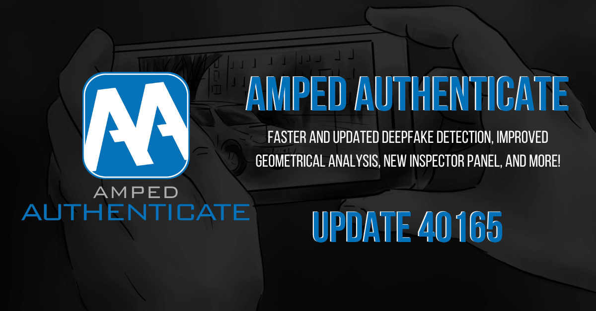 Amped Authenticate & Amped Video 40165 专业图像篡改检测软件AmpedAuthenticate