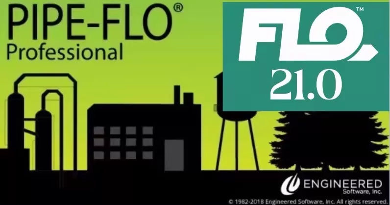 PIPE-FLO Professional v21.0.1208 管道系统设计软件Engineered Software PIPE-FLO Pro 060872