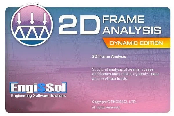 Engissol 2D Frame Analysis Static-Dynamic-Truss_Edition 7.3.4 2D框架分析通用有限元静态动态分析计算库