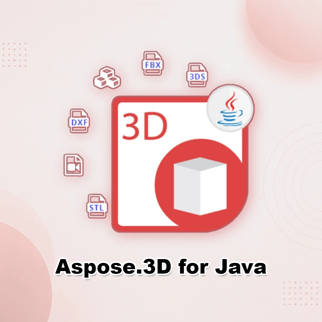 Aspose.3D for Java v20.4 – Java 3D File Processing API