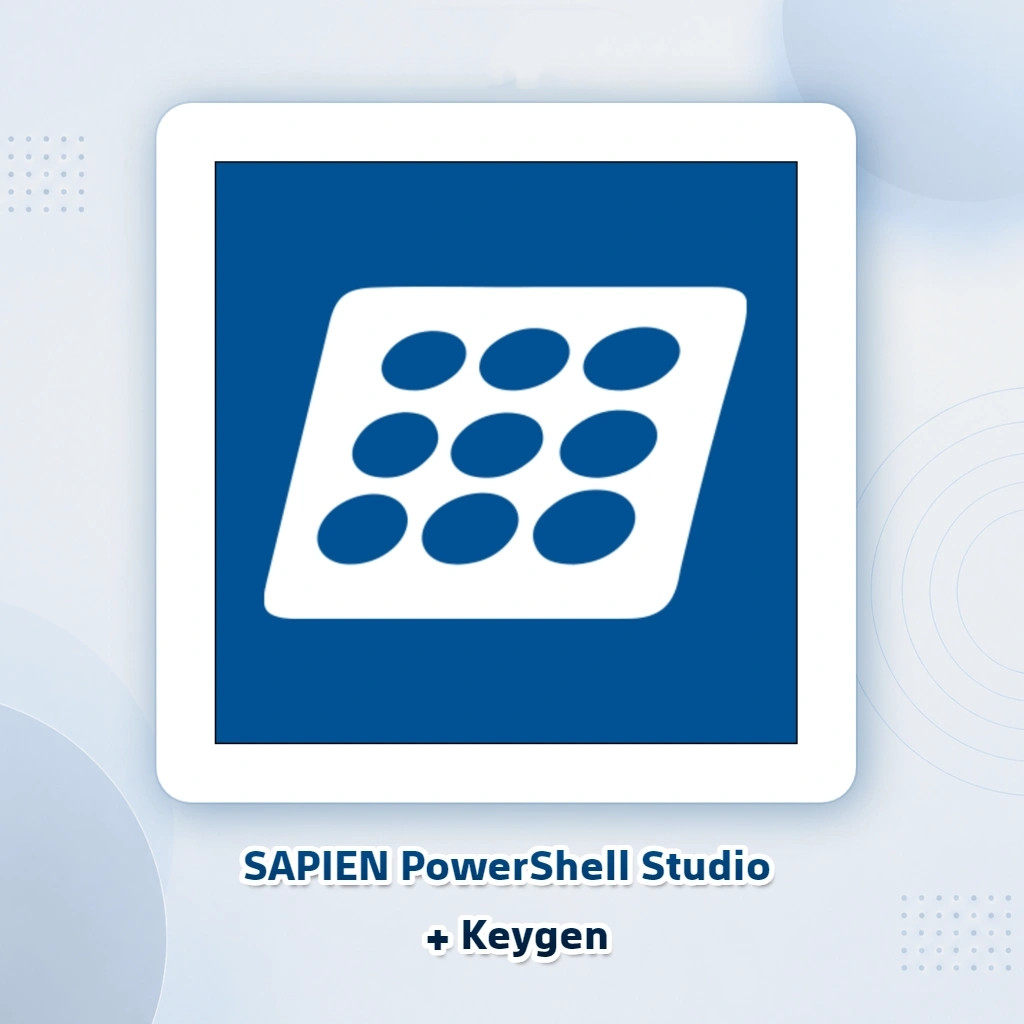 SAPIEN PowerShell Studio 2026 v5.10.271 基于PowerShell的脚本编辑器 SAPIEN PowerShell Studio 脚本编辑器