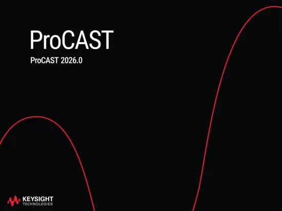 Keysight ProCAST 2026.0 高保真铸造模拟软件工具